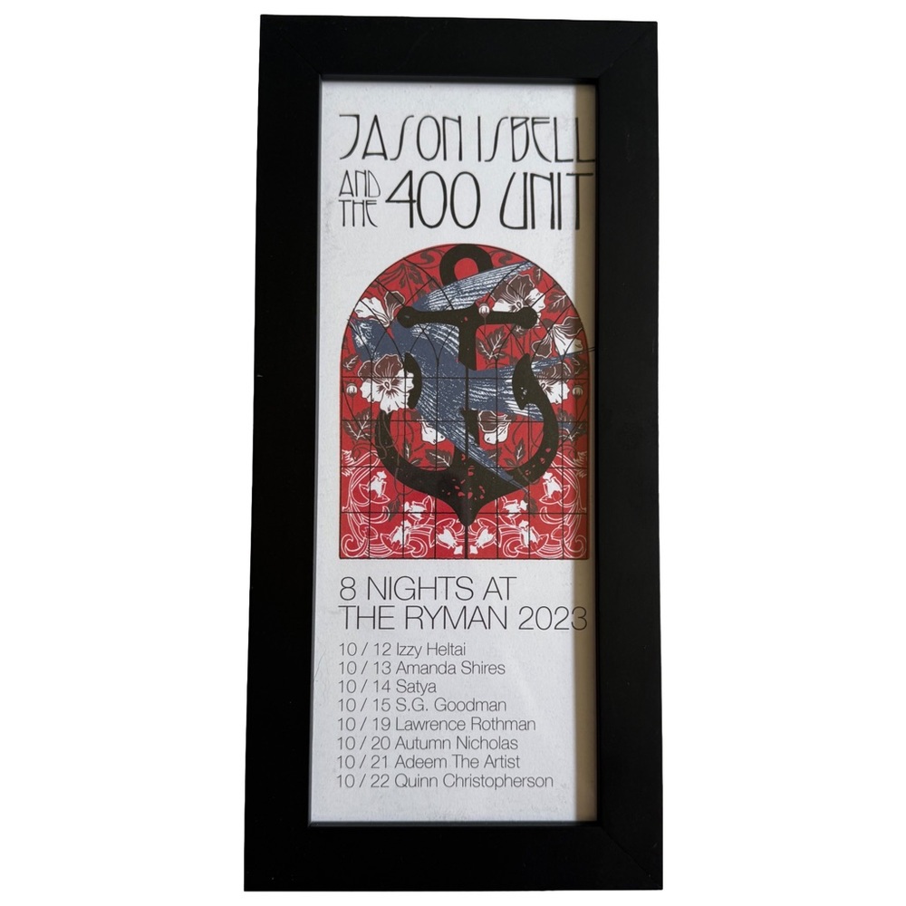NWOT JASON ISBELL AND THE 400 UNIT 2023 RYMAN RESIDENCY FRAMED POSTER